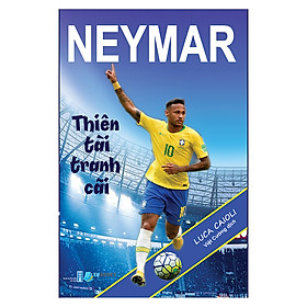 [Download Sách] Neymar - Thiên Tài Tranh Cãi