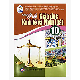 Sách Chuyên đề học tập Giáo dục Kinh tế và Pháp luật 10 Cánh Diều (bán kèm 1 gọt chì)