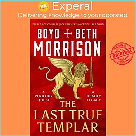 Sách - The Last True Templar by Boyd Morrison (UK edition, hardcover)
