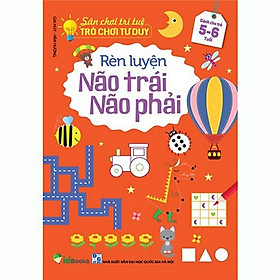 Hình ảnh Sách - Sân chơi trí tuệ trò chơi tư duy rèn luyện não trái não phải dành cho trẻ từ 3-6 tuổi (lẻ 1c)