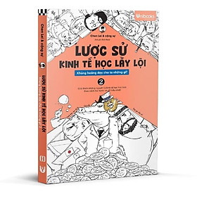 Sách Unibooks - Bộ Lược sử kinh tế học lầy lội - Khủng hoảng dạy cho ta những gì? - Tập 2