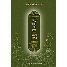 Sách CÔNG PHU NỞ ĐÓA SEN NGÀN CÁNH