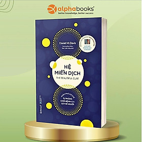 Hệ miễn dịch: khám phá cơ chế tự phòng chữa bệnh của cơ thể người - Bản Quyền