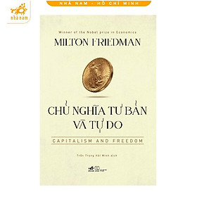 Sách - Chủ nghĩa tư bản và tự do (Capitalism and freedom) (Nhã Nam HCM)