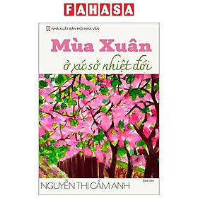 Mùa Xuân Ở Xứ Sở Nhiệt Đới