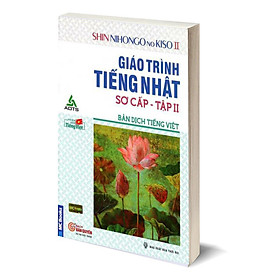 Sách - Giáo Trình Tiếng Nhật Sơ Cấp - Tập 2 (Bản Dịch Tiếng Việt) - MC