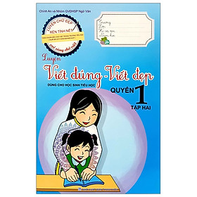 Luyện Viết Đúng, Viết Đẹp 1 - Tập 2