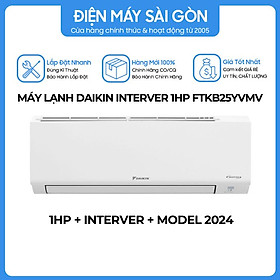 Máy lạnh Inverter Daikin 1.0hp (9000BTU) FTKB25YVMV-Hàng chính hãng