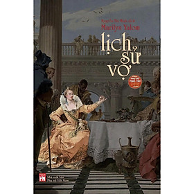 Sách - Lịch Sử Vợ - Marilyn Yalom - NXB Phụ Nữ