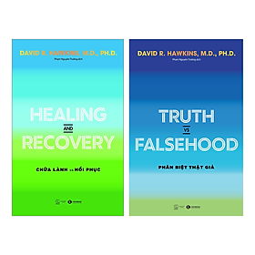 Combo 2 Cuốn: Truth vs Falsehood – Phân Biệt Thật Giả + Healing And Recovery – Chữa Lành Và Hồi Phục