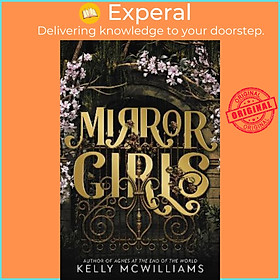Sách - Mirror Girls by Kelly McWilliams (US edition, paperback)