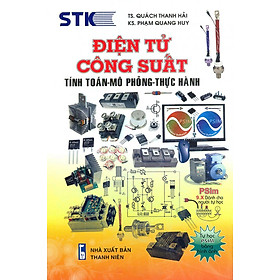 Download sách Điện Tử Công Suất - Tính Toán - Mô Phỏng - Thực Hành