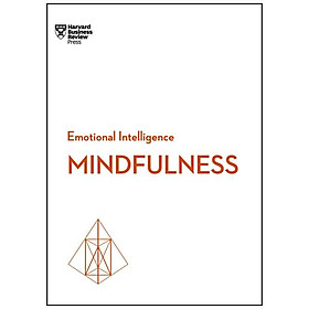 Sách Mindfulness (Harvard Business Review Emotional Intelligence Series)