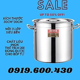 Mua Nồi Inox 20L Zebra 3 lớp siêu bền(Dùng được cho bếp từ KT 30cm*30cm)