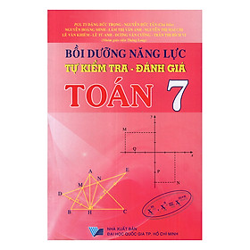 Bồi Dưỡng Năng Lực Tự Kiểm Tra Đánh Giá Toán Lớp 7