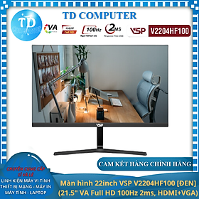 Màn hình máy tính 22inch VSP V2204HF100 [ĐEN] (21.5" VA Full HD 100Hz 2ms, HDMI+VGA) - Hàng chính hãng VSP phân phối