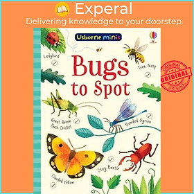Sách - Bugs to Spot by Sam Smith Kirsteen Robson Stephanie Fizer Coleman (UK edition, paperback)
