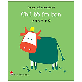 Thơ Hay Viết Cho Thiếu Nhi - Chú Bò Tìm Bạn - Cá Chép Bookstor