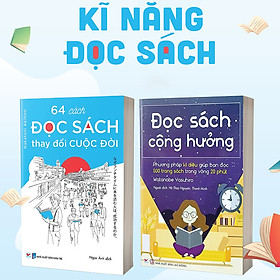 Combo 2 Cuốn Kỹ Năng Đọc Sách 64 Cách Đọc Sách Thay Đổi Cuộc Đời + Đọc