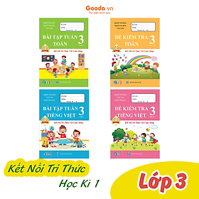 Combo Bài Tập Tuần và Đề Kiểm Tra Toán, Tiếng Việt Lớp 3 (Tùy chọn theo Chương trình SGK mới)