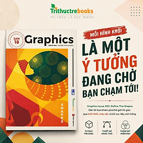 Graphics Issue 03: Define The Shapes (Thiết kế đồ họa)
