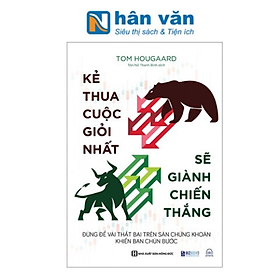 Kẻ Thua Cuộc Giỏi Nhất Sẽ Giành Chiến Thắng