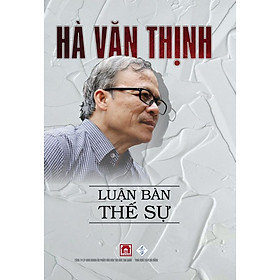 LUẬN BÀN THẾ SỰ