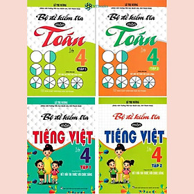 Sách - Combo Bộ Đề Kiểm Tra Môn Toán + Tiếng Việt Lớp 4 (Dùng Kèm SGK Kết Nối Tri Thức Với Cuộc Sống) (Bộ 4 Cuốn)