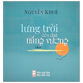 Lưng Trời Còn Chút Nắng Vương - Thơ