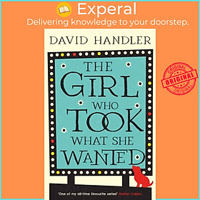 Sách - The Girl Who Took What She Wanted by David Handler (UK edition, hardcover)