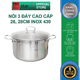 Hình ảnh Nồi inox 430 cao cấp Fivestar 3 đáy từ ( 18cm/ 24cm / 26cm / 28cm ) , dùng được mọi bếp