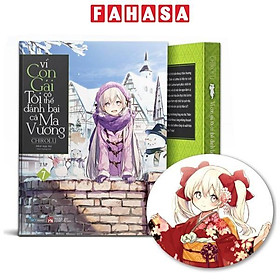 Vì Con Gái Tôi Có Thể Đánh Bại Cả Ma Vương - Tập 7 - Tặng Kèm Bookmark