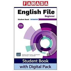 Sách ngoại văn: English File - Fifth Edition - Beginner - Student Book With Digital Pack - Oxford University Press