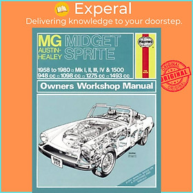 Sách - MG Midget & Austin-Healey Sprite (58 - 80) Haynes Repair Manual by Haynes Publishing (UK edition, paperback)