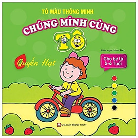 Sách Tô Màu Thông Minh - Chúng Mình Cùng Tô - Dành Cho Bé Từ 2 - 6 Tuổi - Tân Việt Books - Nhà sách Tân Việt