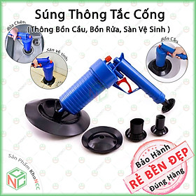 (Thoáng Sạch) Bộ Súng Bắn Thông Tắc Cống KhoNCC Hàng Chính Hãng - Bằng Khí Nén Thông Hút Bể Phốt - Thoát Sàn - Chậu Rửa - Hố Ga - KLM-STTCMX