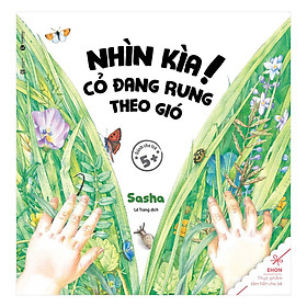 Ehon Nhìn Kìa! Cỏ Đang Rung Theo Gió