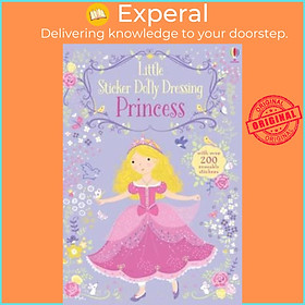 Sách - Little Sticker Dolly Dressing Princess by Fiona Watt (UK edition, paperback)