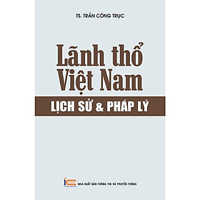 Sách Lãnh thổ Việt Nam Lịch sử và pháp lý