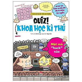 Sách Comic - Quiz! Khoa Học Kì Thú - Mật Mã "Hack" Não