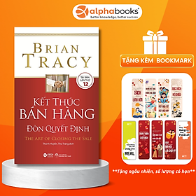 Hình ảnh Kết Thúc Bán Hàng Đòn Quyết Định - Brian Tracy - Thanh Huyền & Thư Trang dịch - (bìa mềm)