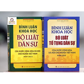 Combo 2 Cuốn: Bình Luận Khoa Học Bộ Luật Dân Sự 2015 + Bình Luận Khoa Học Bộ Luật Tố Tụng Dân Sự 2015