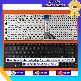 Bàn phím dùng cho laptop Asus A553 D553 F551 P551 R512 X502 X551 X553 X555 - Hàng Nhập Khẩu New Seal