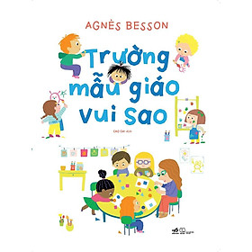 Sách - Trường mẫu giáo vui sao (tặng kèm bookmark thiết kế)