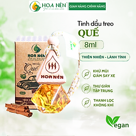 Tinh dầu treo Quế nguyên chất 8ml- Hoa Nén - Khử mùi, chống say xe, thư giãn