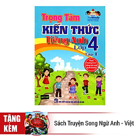 Combo Trọn Bộ Trọng Tâm Kiến Thức Tiếng Anh Lớp 4 (Tặng Kèm Sách Truyện Song Ngữ Anh - Việt)