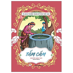 Tủ Sách Truyện Tranh Cổ Tích Việt Nam: Tấm Cám (Tái Bản 2020)
