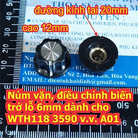 Mua Núm vặn  điều chỉnh biến trở lỗ 6mm dành cho WTH118 3590 v.v. các loại A01 ~ A05 kde6487