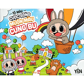 Sách Tô Màu Chữa Lành - Tô Màu Cuộc Sống Muôn Màu Cùng Bu - VT - Việt Thư