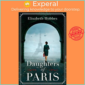 Sách - Daughters of Paris by abeth Hobbes (UK edition, paperback)